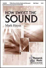 How Sweet the Sound TTBB choral sheet music cover Thumbnail